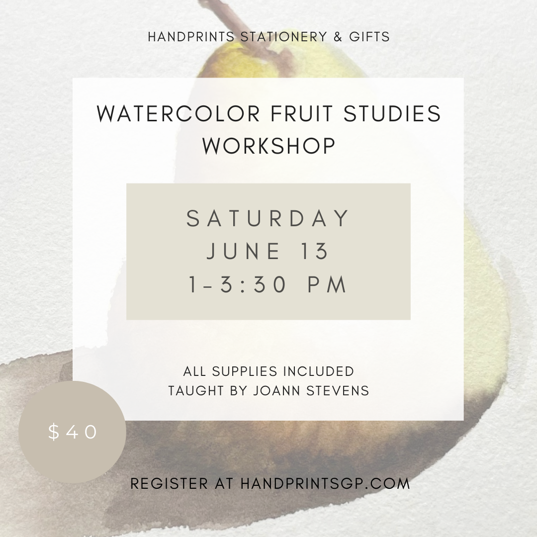 Watercolor Fruit Studies Workshop - Saturday June 13, 1 - 3:30 pm